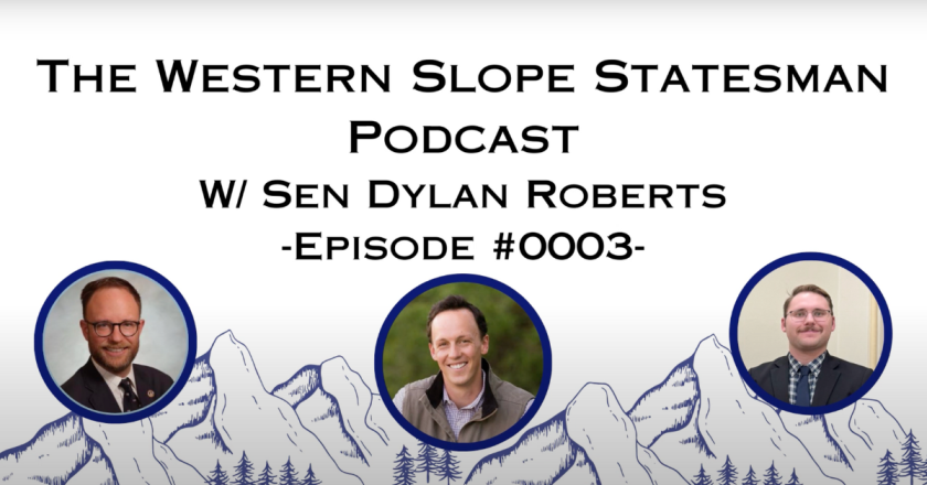 The Western Slope Statesman Podcast #0003- Funeral Homes with Senator Roberts