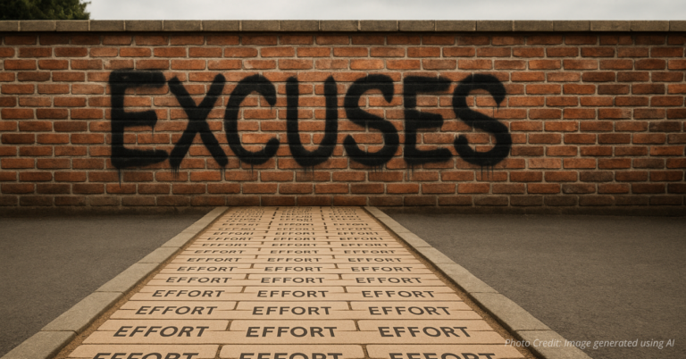 Road of effort blocked by wall of excuses