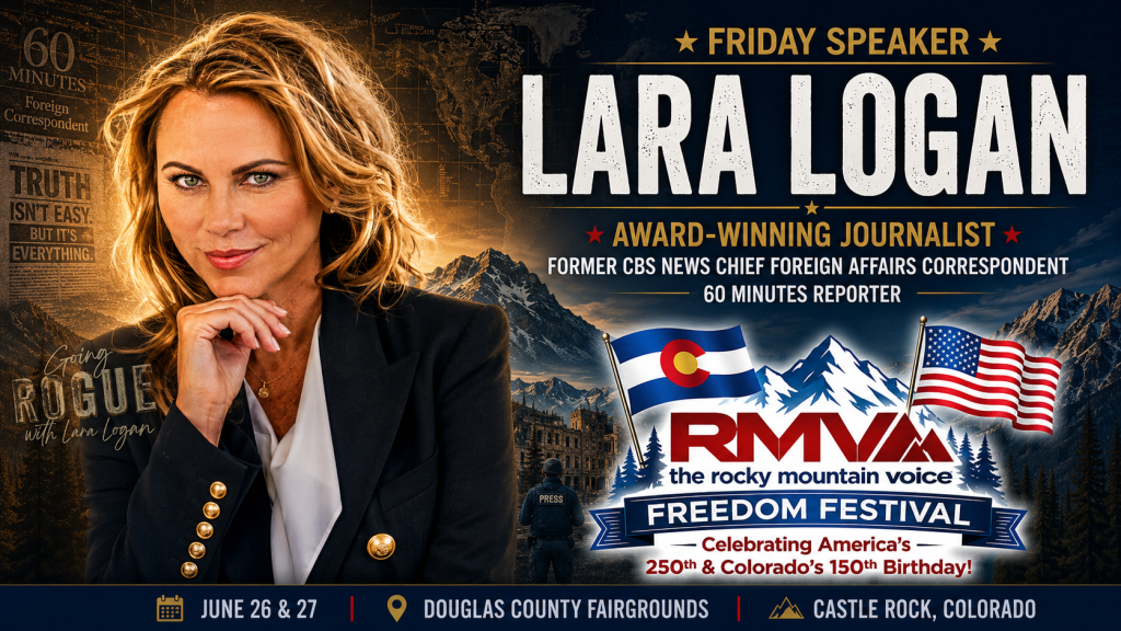 Lara Logan promotional graphic for RMV Freedom Fest featuring the award-winning journalist and former CBS News foreign affairs correspondent against a Colorado mountain backdrop.